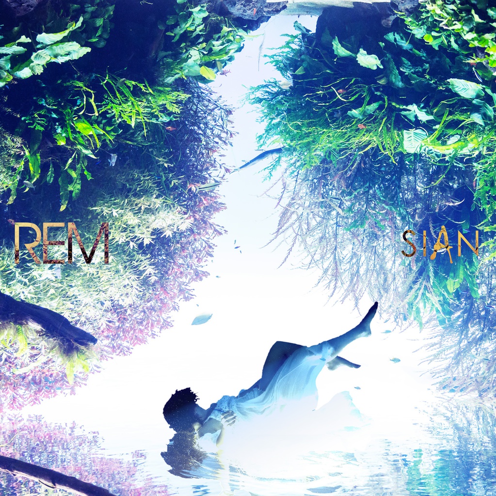 SIAN - 「REM」