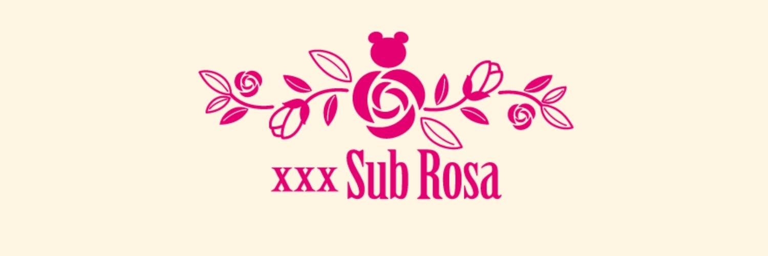 xxx Sub Rosa