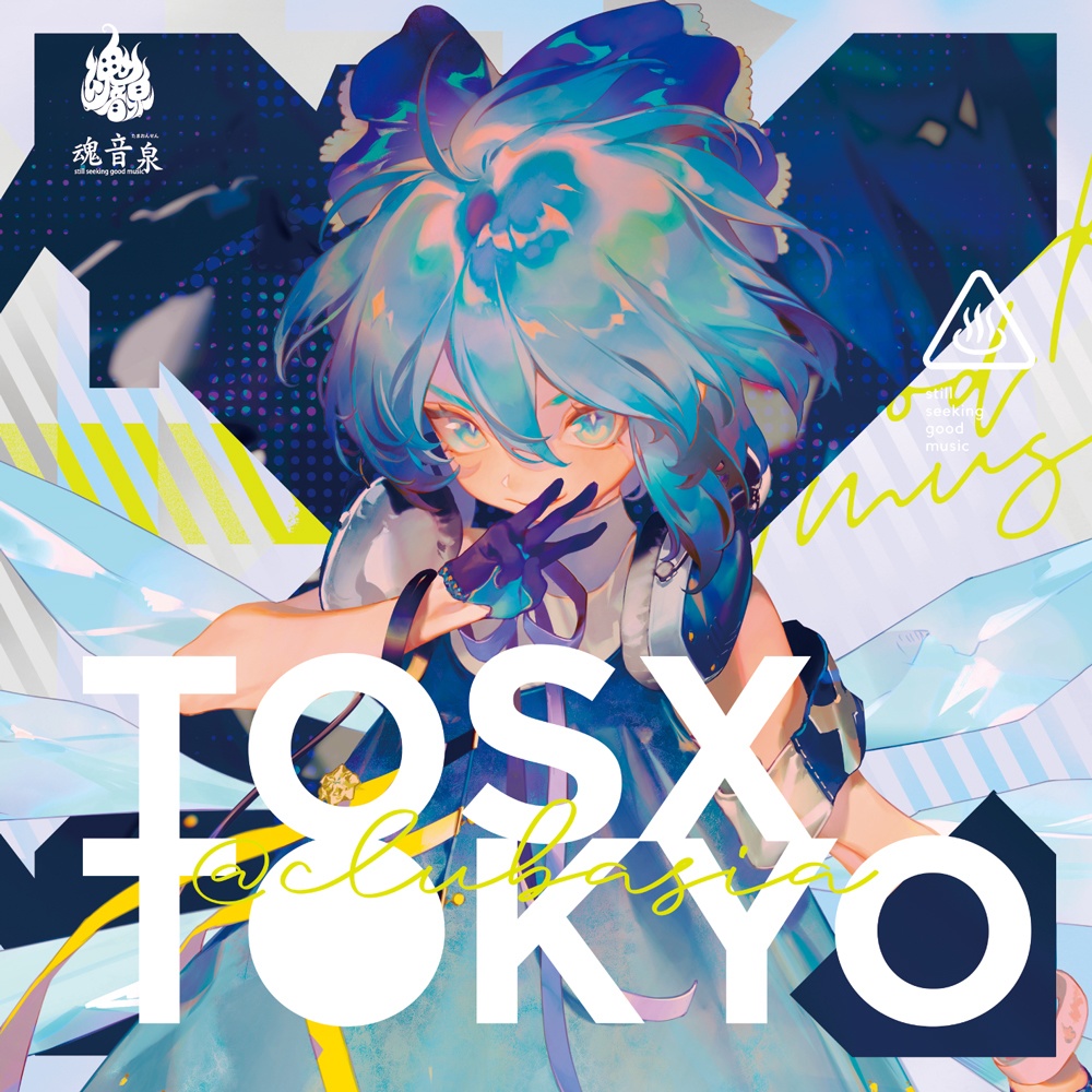 CD】TOSX TOKYO at clubasia - 魂音泉BOOTH - BOOTH