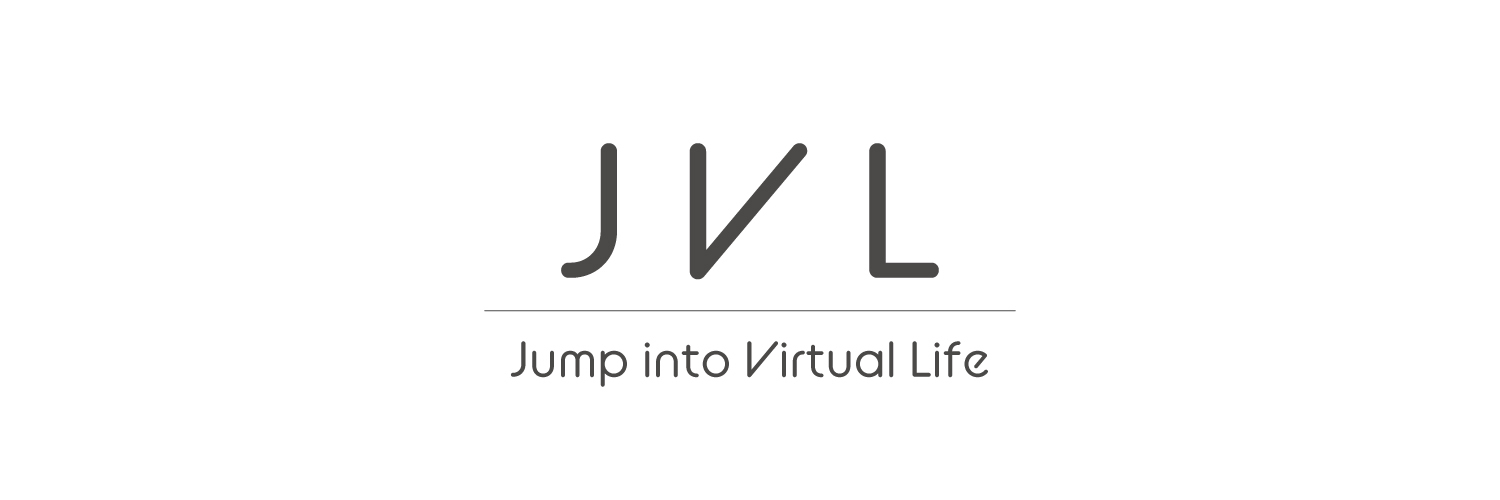 JVL （Jump into Virtual Life）