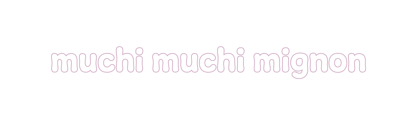 muchi muchi mignon