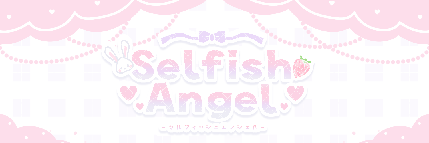 ♡. SelfishAngel .♡