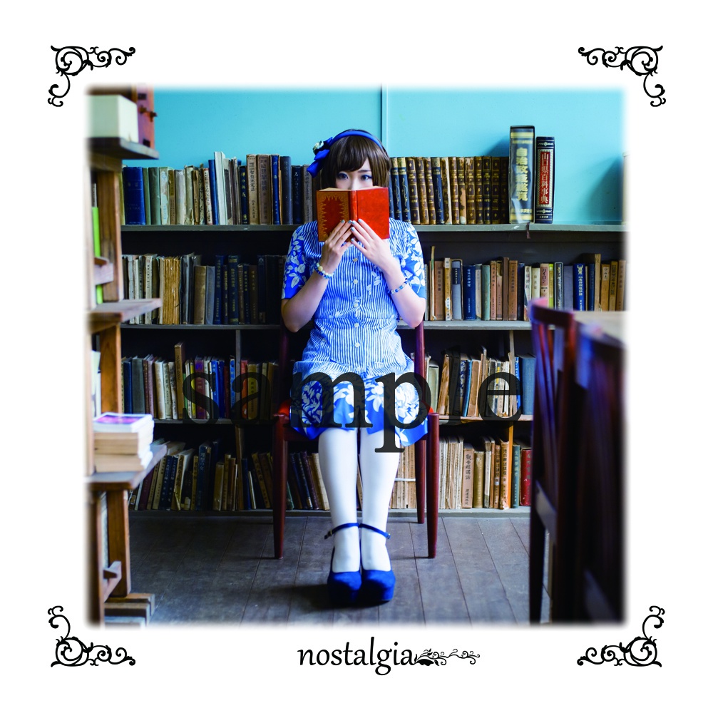 【創作写真集】nostalgia