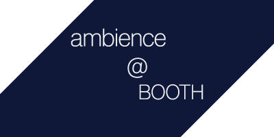 ambience@BOOTH