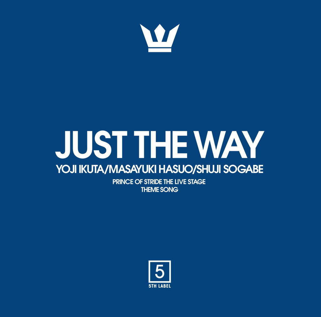 JUST THE WAY