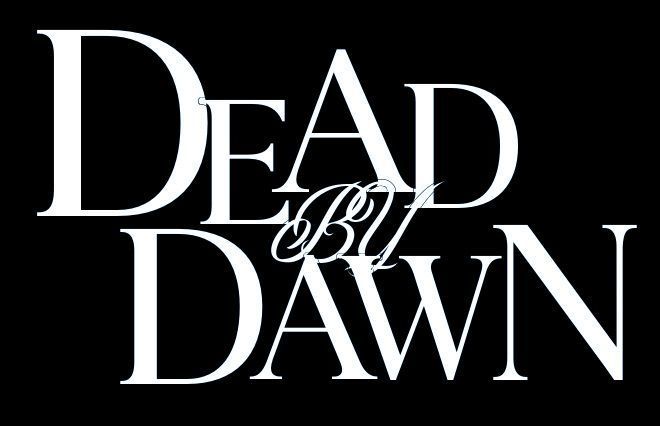 DEAD BY DAWN