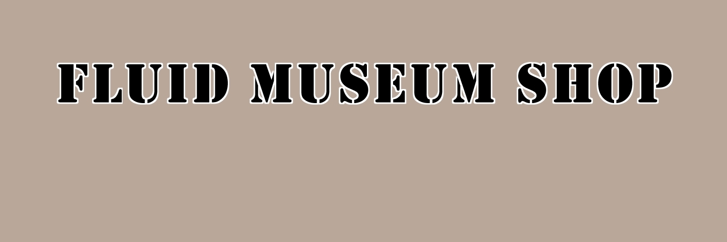 フルイド・ミュージアム  / Fluid Museum