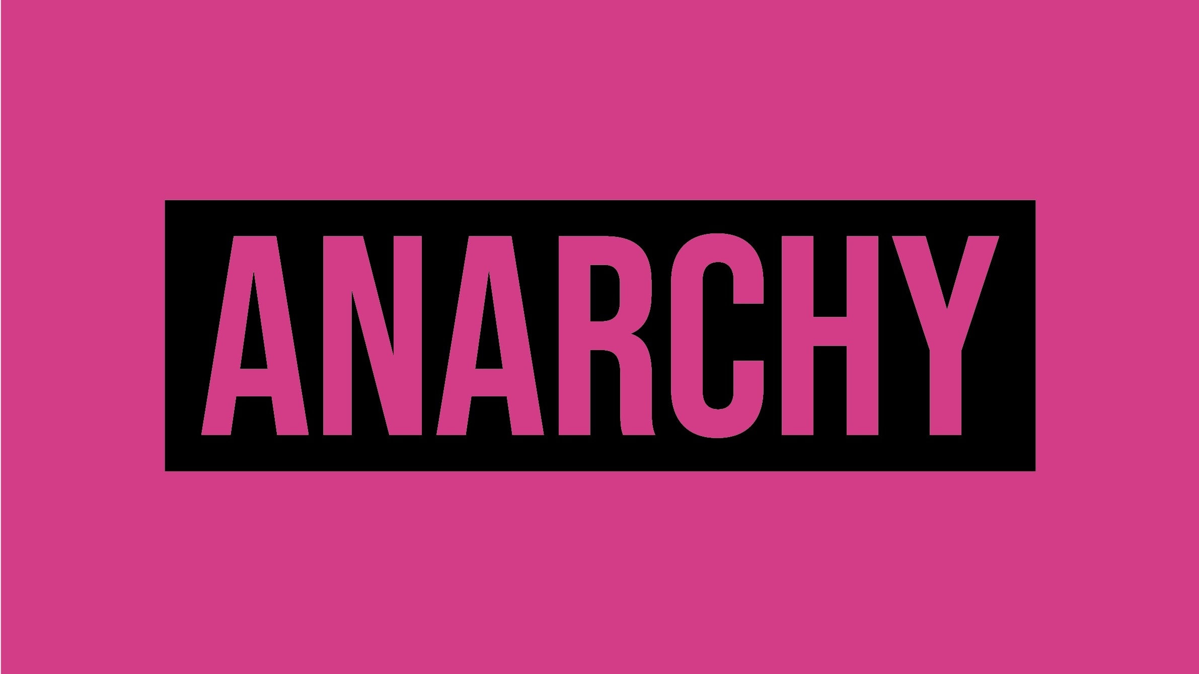 ANARCHY