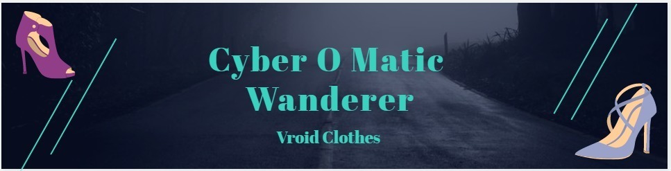 Cyber_O_matic Wanderer