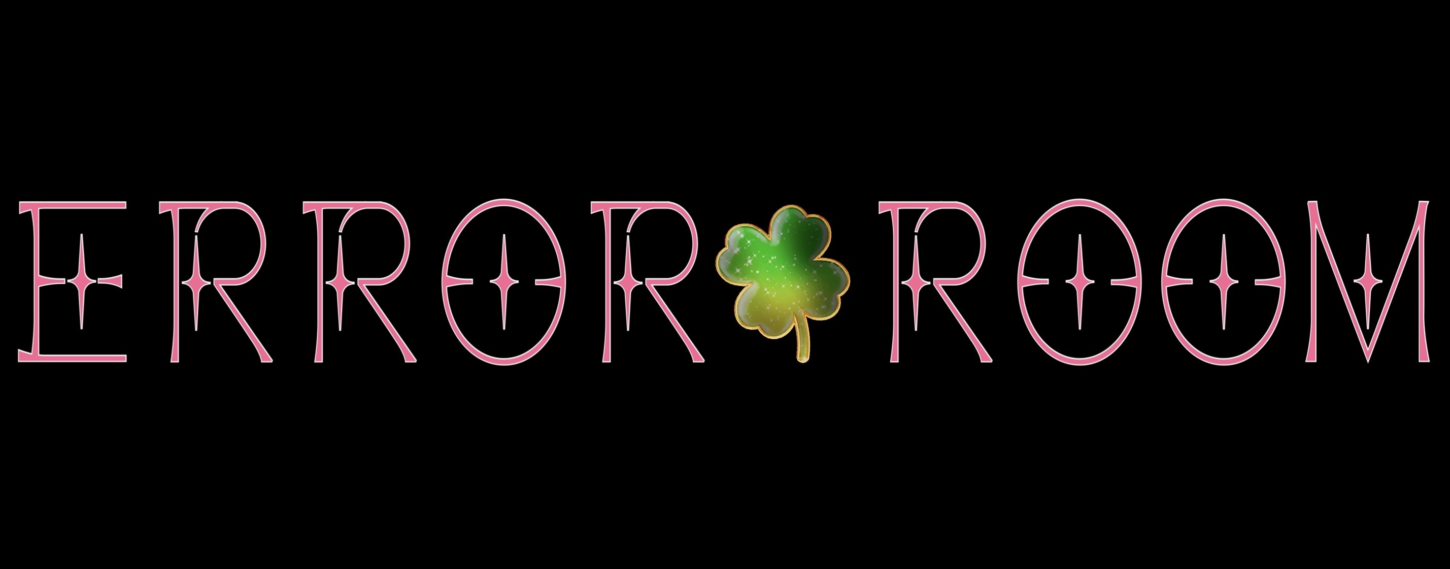 ErrorRoom🍀︎