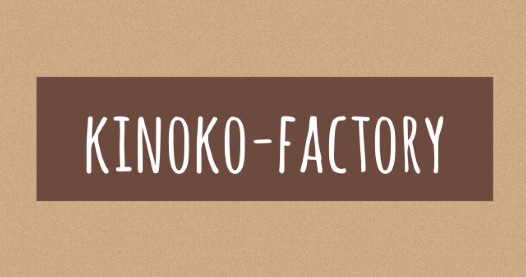 kinoko-factory 