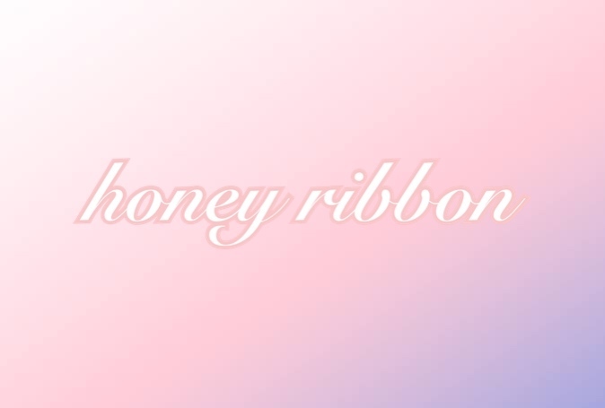 honey ribbon🎀