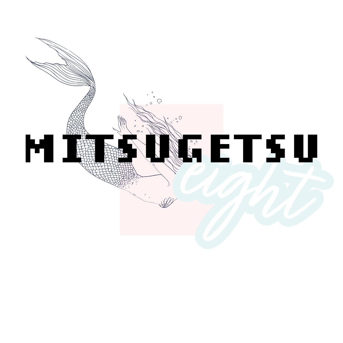MITSUGETSU eight
