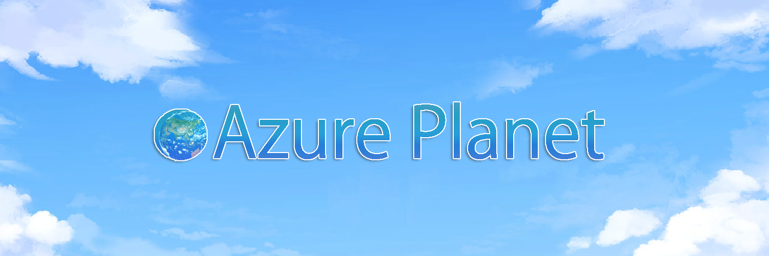 ●Azure Planet