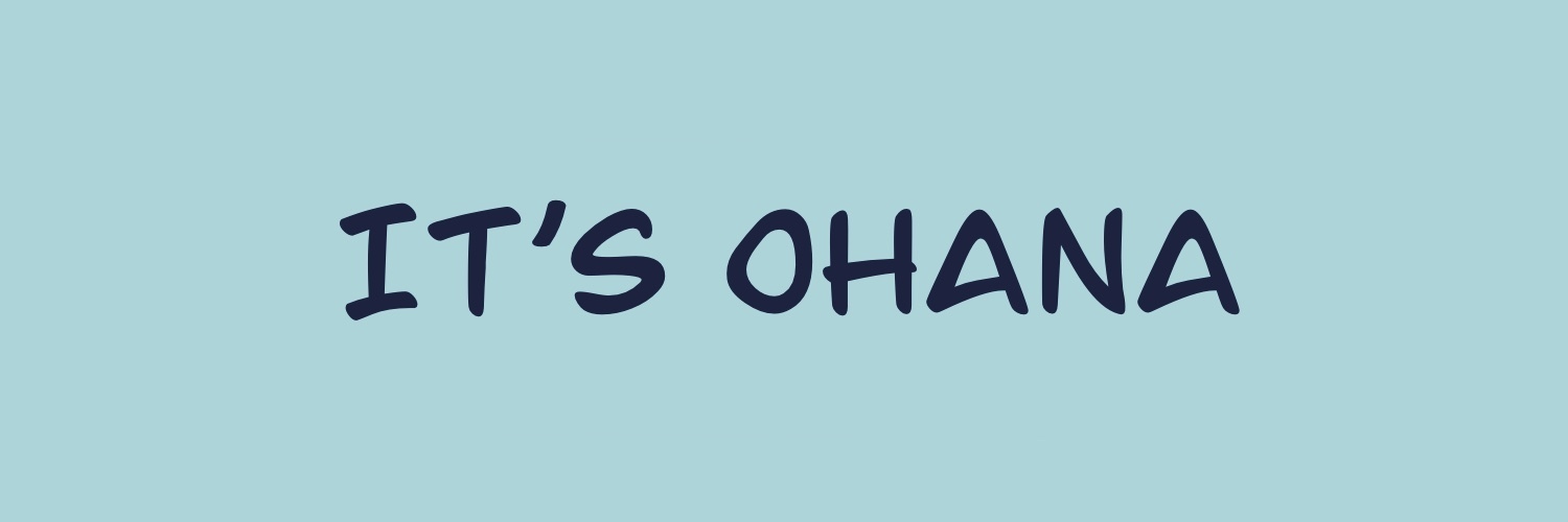 IT'S OHANA
