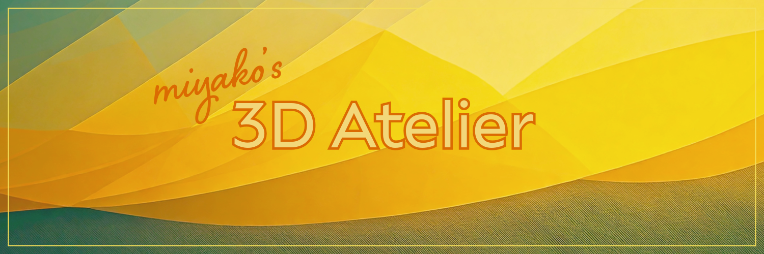 miyako’s 3D Atelier