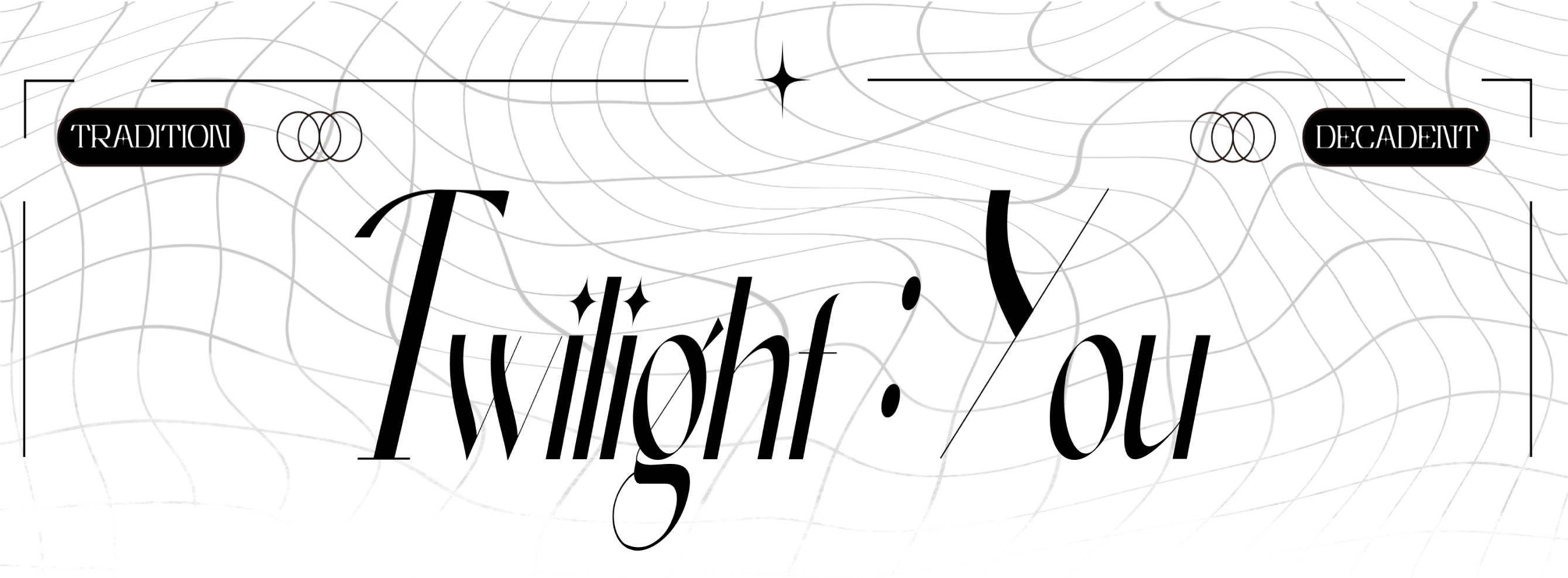 Twilight：You