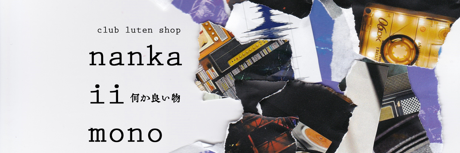 clubl Luten shop "nanka ii mono"