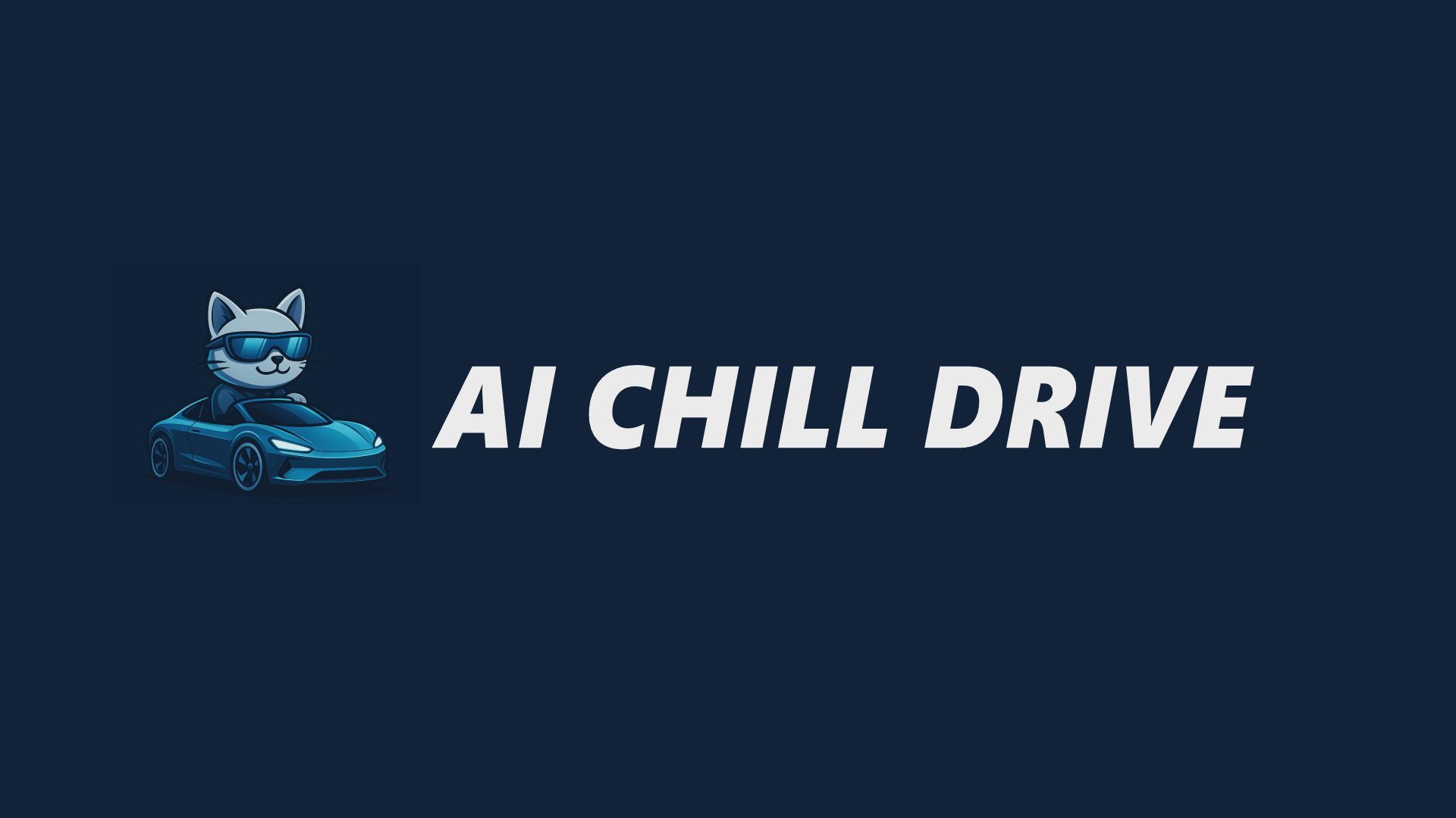AI CHILL DRIVE