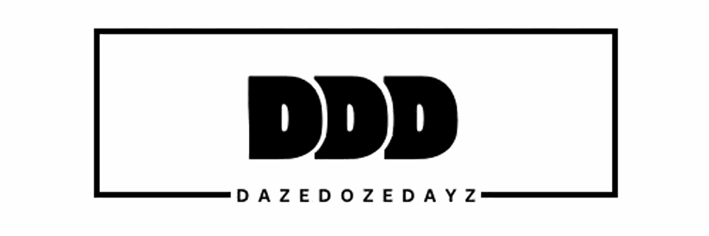 dazedozedayz