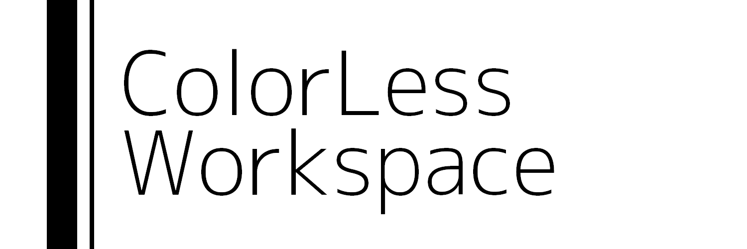 ColorLess Workspace