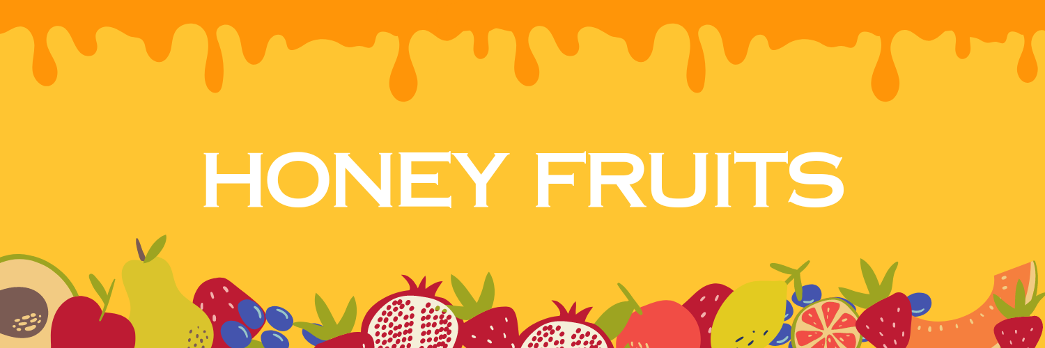 HONEY FRUITS