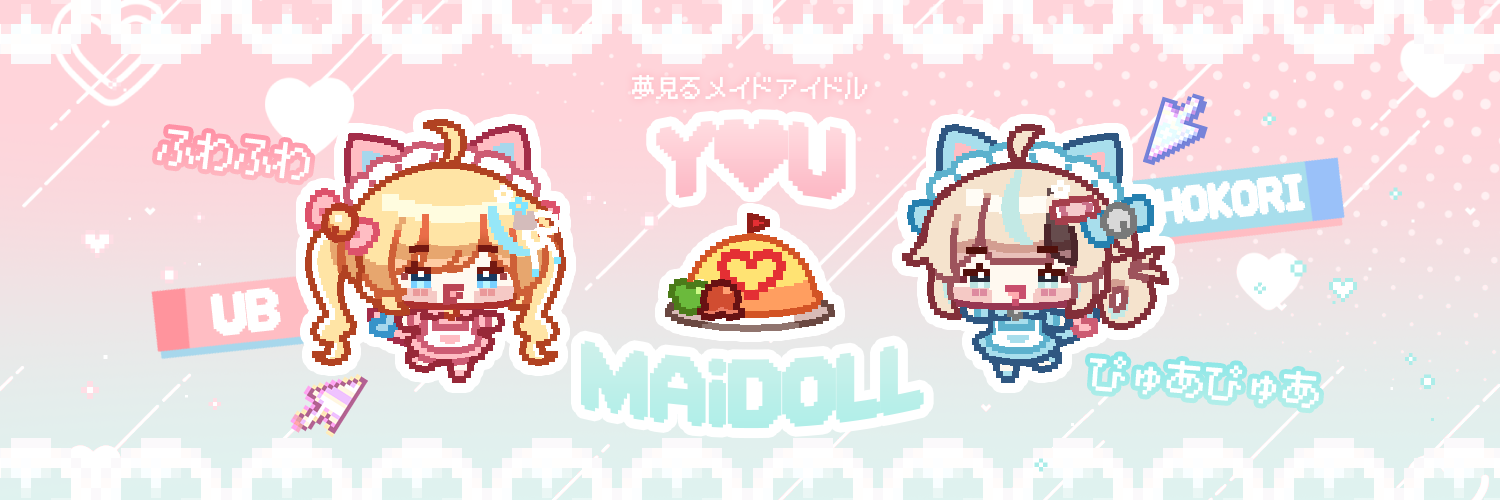 YOU♡MAiDOLL