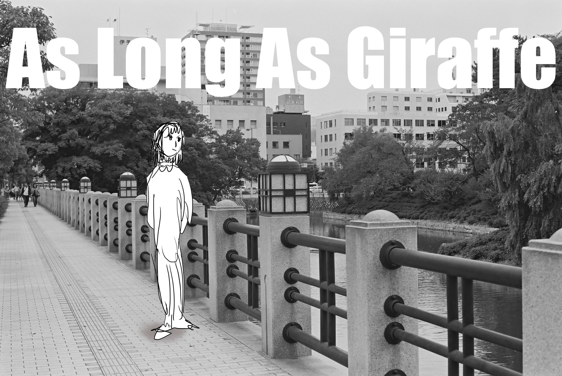 As Long As Giraffe