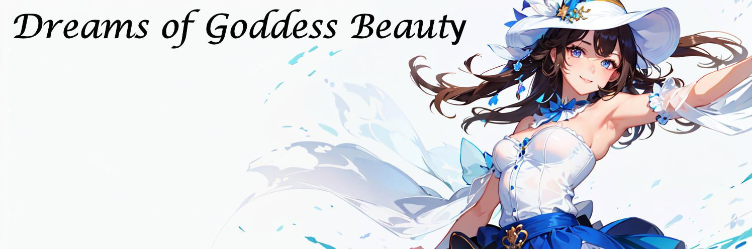 Dreams of Goddess Beauty