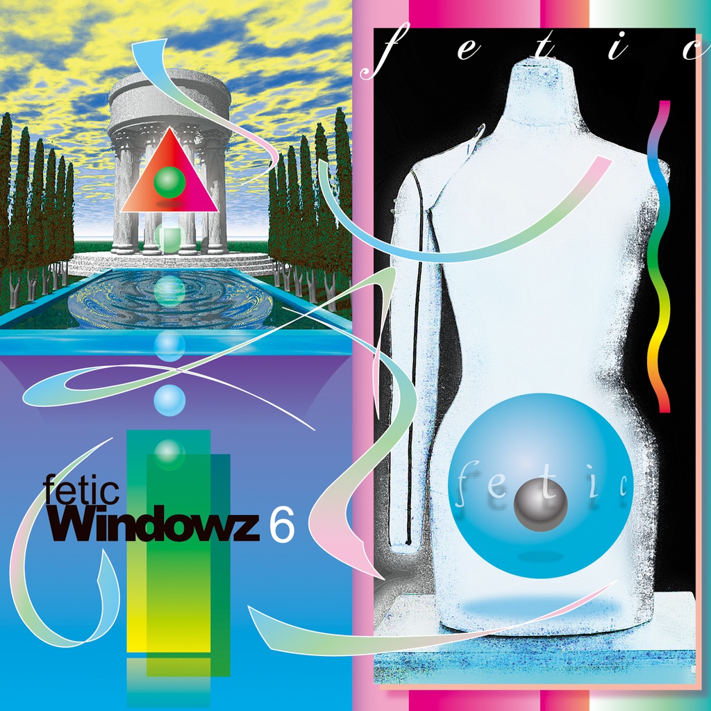 fetic - Windowz 6