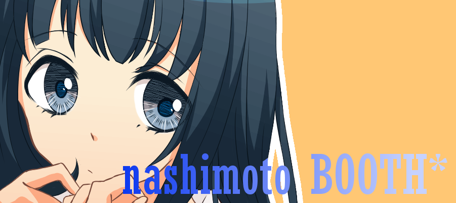 nashimoto BOOTH* - BOOTH