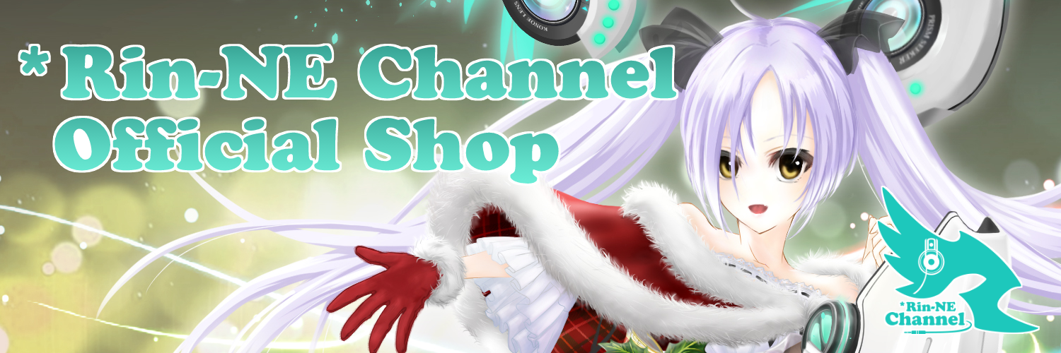 *Rin-NE Channel Official Shop