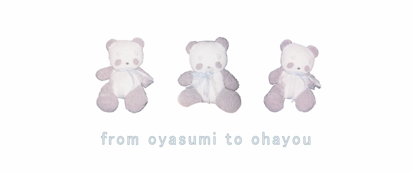 from oyasumi to ohayou