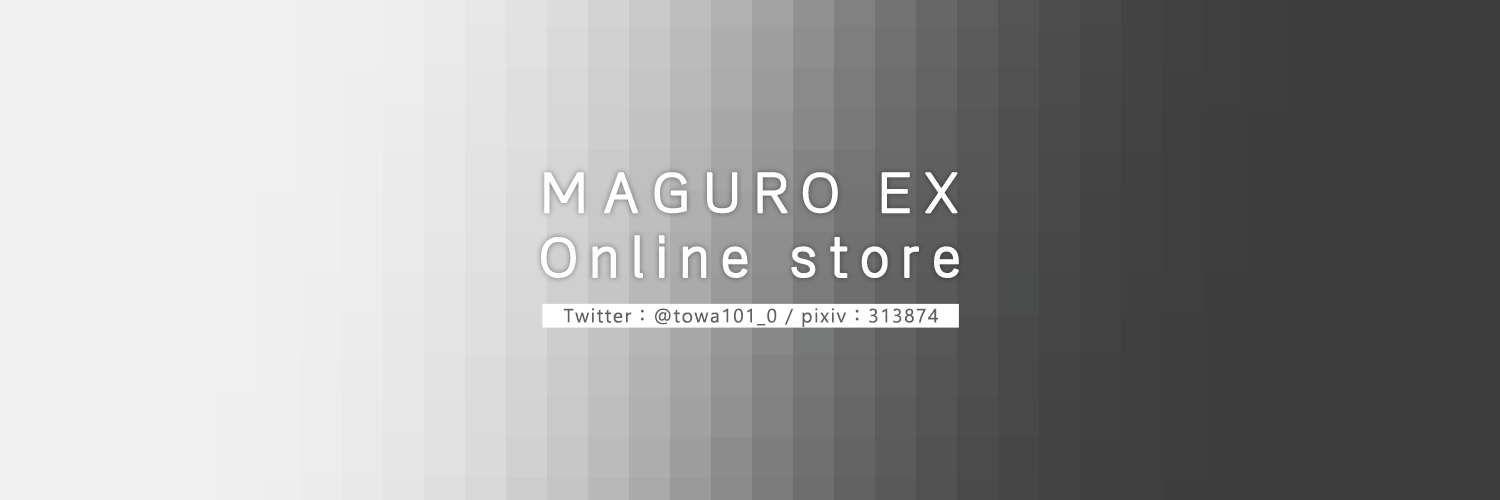 MAGURO EX Online store